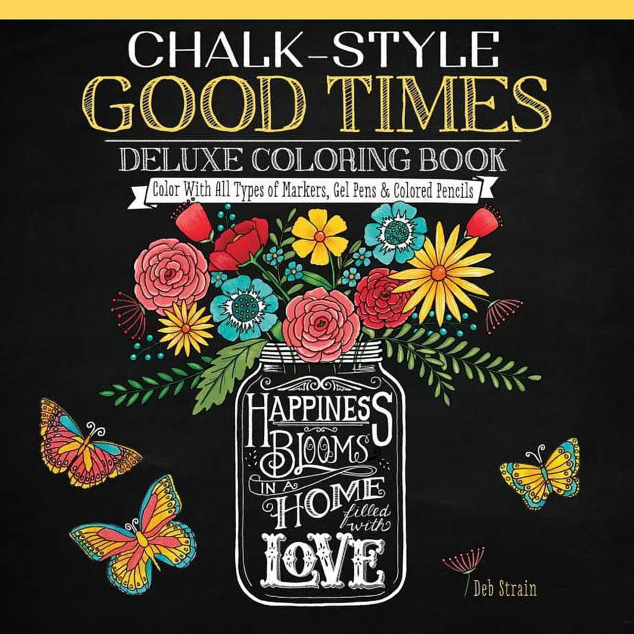 Wholesale prices with free shipping all over United States Chalk-Style: Chalk-Style Good Times Deluxe Coloring Book: Color with All Types of Markers, Gel Pens & Colored Pencils (Paperback) - Steven Deals